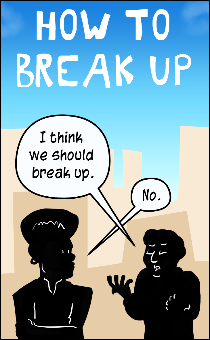 How To Break Up